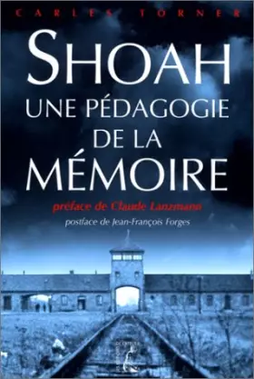 Couverture du produit · Shoah, une pédagogie de la mémoire