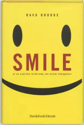 Couverture du produit · Smile: of de pijnlijke lachkramp van Arthur Goetgebuur
