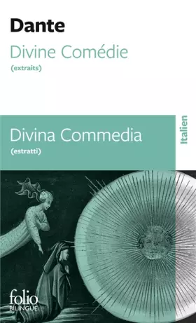 Couverture du produit · Divine Comédie (extraits) / Divina commedia (estratti). Edition bilingue français-italien