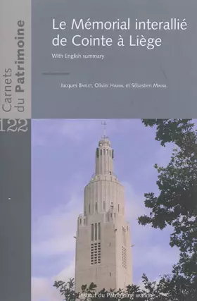 Couverture du produit · Le Mémorial interallié de Cointe à Liège: With English summary