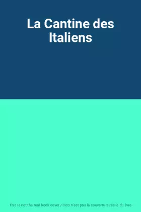 Couverture du produit · La Cantine des Italiens