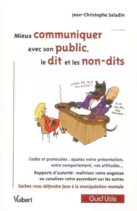 Couverture du produit · Mieux communiquer avec son public, le dit et les non-dits