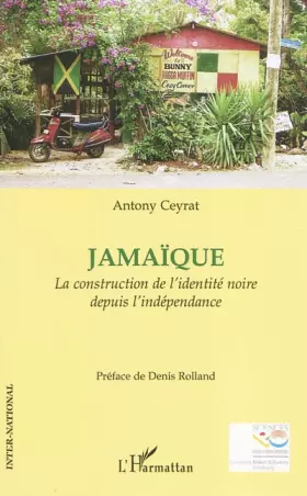 Couverture du produit · Jamaïque : La construction de l'identité noire depuis l'indépendance
