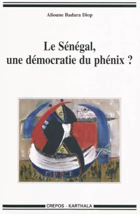 Couverture du produit · Le Sénégal, une démocratie du phénix ?