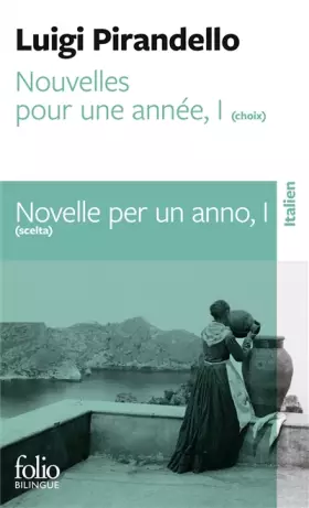 Couverture du produit · Nouvelles pour une anné, novelle per un anno, tome 1 (édition bilingue français/italien)