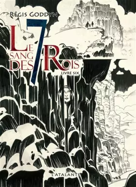 Couverture du produit · LE SANG DES 7 ROIS LIVRE VI