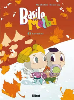 Couverture du produit · Basile et Melba - Tome 03: Automne
