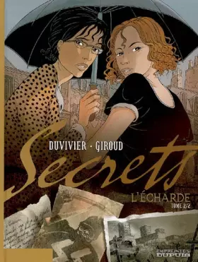 Couverture du produit · Secrets, L'Écharde - tome 2 - Secrets, L'Écharde, tome 2