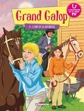 Couverture du produit · Grand Galop T9 - L'Âne et la duchesse