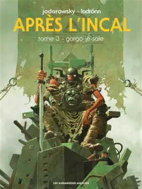Couverture du produit · Après L'Incal T03: Gorgo le sale