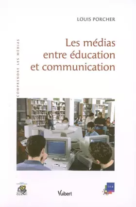 Couverture du produit · Les médias entre éducation et communication