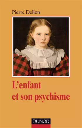 Couverture du produit · L'enfant et son psychisme