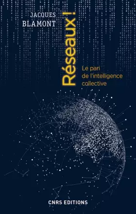 Couverture du produit · Réseaux ! Le pari de l'intelligence collective