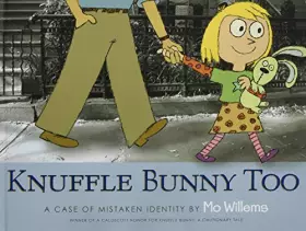 Couverture du produit · Knuffle Bunny Too: A Case of Mistaken Identity
