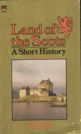Couverture du produit · Land of the Scots: A short history (A Fontana original)
