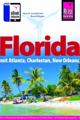 Couverture du produit · Florida: Mit Atlanta, Charleston, New Orleans (Reise Know How)
