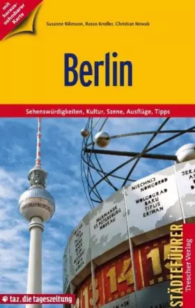 Couverture du produit · Berlin: Sehenswürdigkeiten, Kultur, Szene, Ausflüge, Tipps (Trescher-Reiseführer)