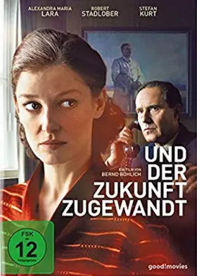 Couverture du produit · Und der Zukunft Zugewandt [Import]