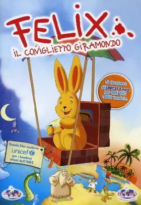 Couverture du produit · Felix-Il Coniglietto Giramondo [Import]