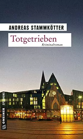 Couverture du produit · Totgetrieben: Kriminalroman (Kommissare Kroll und Wiggins)