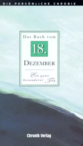 Couverture du produit · Das Buch vom 18. Dezember: Die Persönliche Chronik
