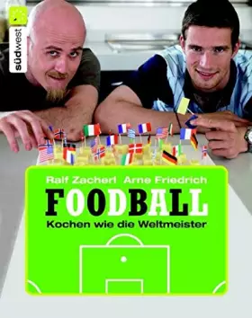 Couverture du produit · Foodball: Kochen wie die Weltmeister