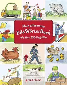 Couverture du produit · Mein allererstes Bildwörterbuch mit über 250 Begriffen: Erklärbuch mit wichtigen Grundbegriffen für Kinder ab 2 Jahren