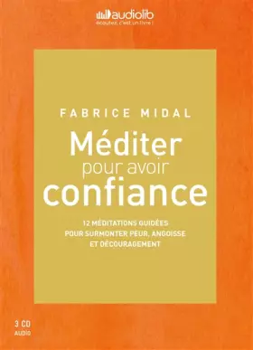 Couverture du produit · Méditer pour avoir confiance