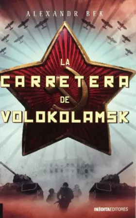 Couverture du produit · CARRETERA DE VOLOKOLAMSK,LA (CUADERNOS DE LA TRINCHERA)