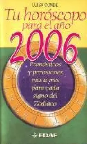 Couverture du produit · Tu horoscopo para el año 2006 (Biblioteca Edaf De Bolsillo)