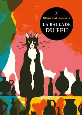 Couverture du produit · La Ballade du feu