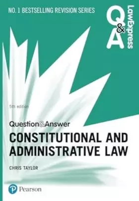 Couverture du produit · Law Express Question and Answer: Constitutional and Administrative Law (Law Express Questions & Answers)