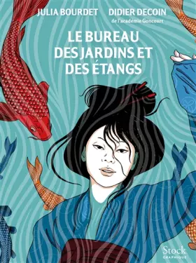 Couverture du produit · Le bureau des jardins et des étangs Graphique