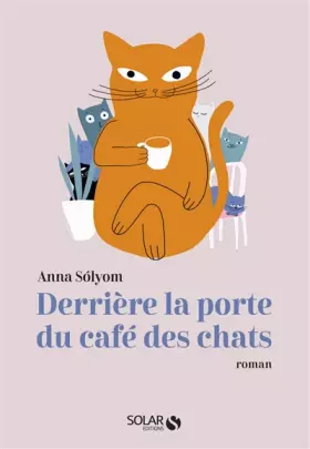 Couverture du produit · Derrière la porte du Café des chats