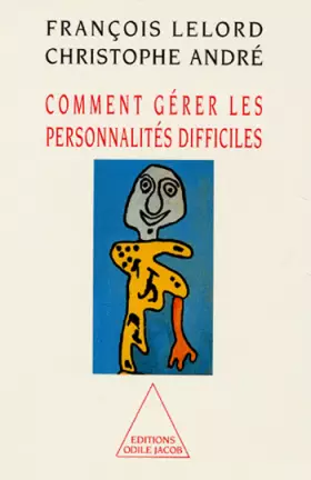 Couverture du produit · Comment gérer les personnalités difficiles