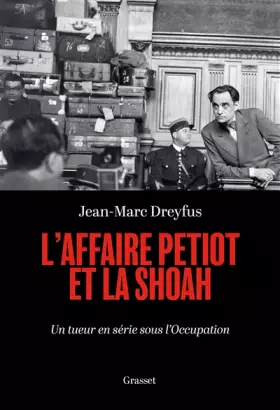 Couverture du produit · L'affaire Petiot et la Shoah: Un tueur en série sous l'Occupation