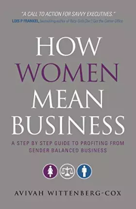 Couverture du produit · How Women Mean Business: A Step by Step Guide to Profiting from Gender Balanced Business