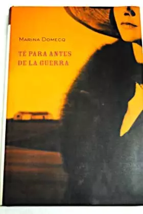 Couverture du produit · Te Para Antes De LA Guerra