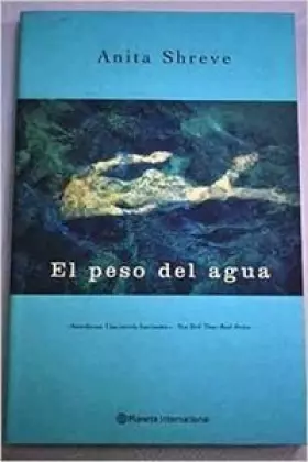 Couverture du produit · Peso del agua, el (Planeta Internacional)