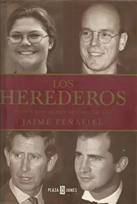 Couverture du produit · Los herederos todos los Reyes del siglo xxi