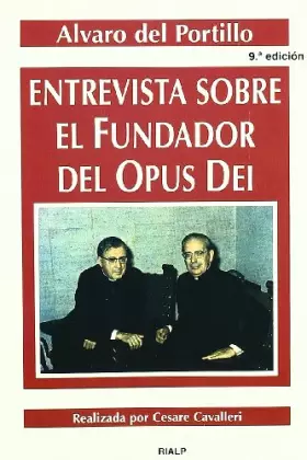 Couverture du produit · Entrevista sobre el Fundador del Opus Dei (Libros sobre el Opus Dei)