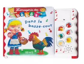 Couverture du produit · L'imagerie sonore des bébés - Dans la basse-cour