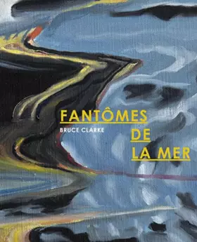 Couverture du produit · Bruce Clarke - FANTÔMES DE LA MER