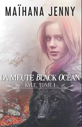 Couverture du produit · La meute Black Océan: Kyle (French Edition)