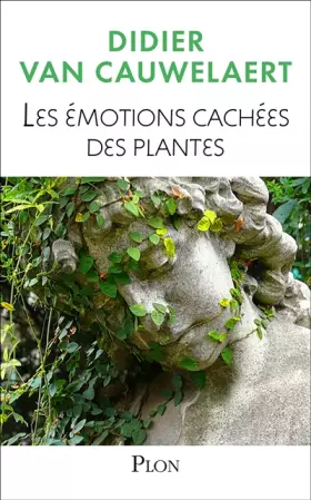 Couverture du produit · Les émotions cachées des plantes