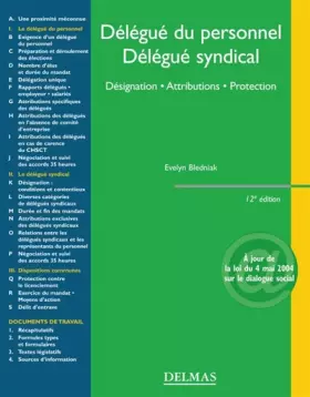 Couverture du produit · Délégué du personnel, délégué syndical : Désignation, attributions, protection