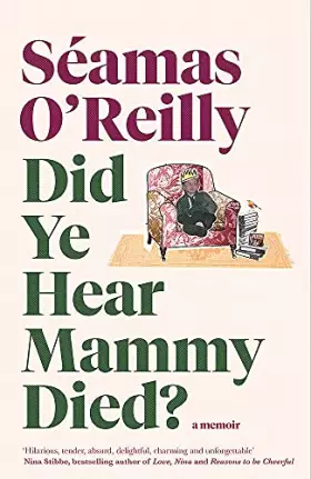 Couverture du produit · Did Ye Hear Mammy Died?