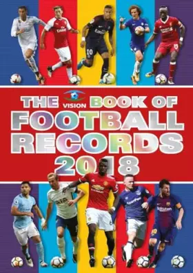 Couverture du produit · The Vision Book of Football Records 2018