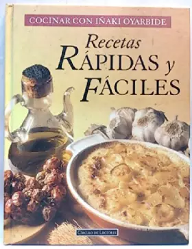Couverture du produit · Recetas rápidas y fáciles. Cocinar con Iñaki Oyarbide