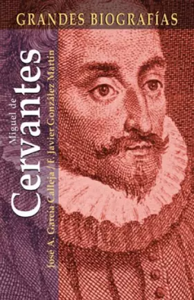 Couverture du produit · Miguel de Cervantes (Grandes Biografias/Great Biographies (Spanish))